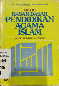 Image of MKDU Dasar - Dasar Pendidikan Agama Islam Untuk Perguruan Tinggi