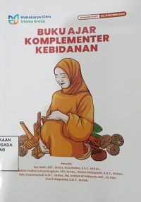 Image of BUKU AJAR KOMPLEMENTER KEBIDANAN : Dilengkapi Dengan Rencana Pembelajaran Semester (RPS) Terbaru