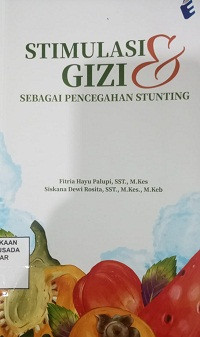 Image of Stimulasi Dan Gizi Sebagai Pencegahan Stunting