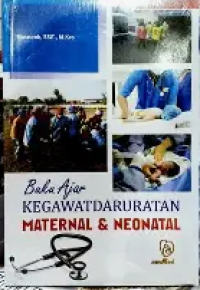 Image of Buku Ajar Gawatdaruratan Meternal Dan Neonatal