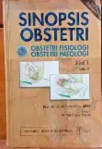 Image of Sinopsis Obstetri : Obstetri Fisiologi, Obstetri Patologi Jilid 1 Edisi 2