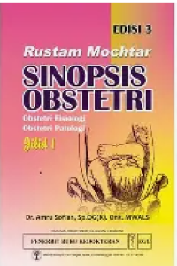 Image of Sinopsis Obstetri : Obstetri Fisiologi, Obstetri Patologi
