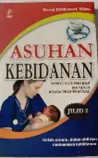 Image of Asuhan Kebidanan Panduan Lengkap Menjadi Bidan Profesional