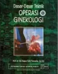 Image of Dasar - Dasar Teknik Operasi Ginekologi