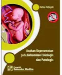 Image of Asuhan Keperawatan Pada Kehamilan Fisiologis Dan Patologis