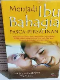 Image of Menjadi Ibu Bahagia Pasca-Persalinan