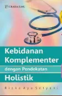 Image of Kebidanan Komplementer Dengan Pendekatan Holistik
