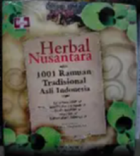 Image of Herbal Nusantara 1001 Ramuan Tradisional Asli Indonesia