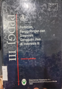 Image of S - PPDGJ III : Pedoman Penggolongan Dan Diagnosis Gangguan Jiwa Di indonesia III