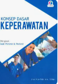 Image of Konsep Dasar Keperawatan Dilengkapi Soal Dan Postest