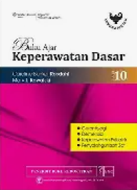 Image of Buku Ajar Keperawatan Dasar Edisi 10 ( Gerontologi ; Demensia ; Keperawatan Psikiatrik ; Penyalahgunaan Zat )