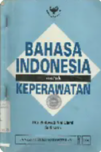 Image of Bahasa Indonesia Untuk Keperawatan