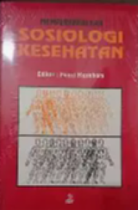 Image of Sosiologi Kesehatan