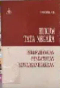 Image of Hukum Tata Negara : Perkembangan Pengaturan Kewarganegaraan