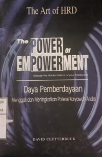 Image of The Power Of Empowerment : Release The Hidden Talents Of Your Employees