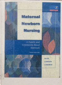 Image of Maternal Newborn Nursing : A Family and Community Based Approach 6 Edition