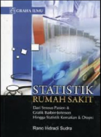 Image of Statistik Rumah Sakit : Dari Sensus Pasien dan Grafik Barber-Johnson Hingga Statistik Kematian dan otopsi