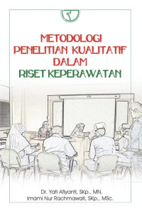 Image of Metodologi Penelitian Kualitatif Dalam Riset Keperawatan
