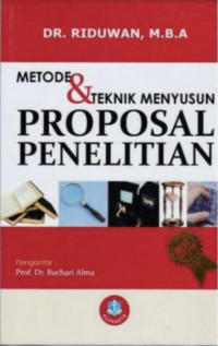 Image of Metode dan Teknik Menyusun Proposal Penelitian