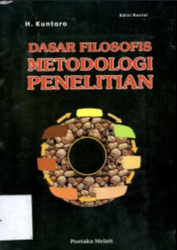 Image of Dasar Filosofis Metodologi Penelitian