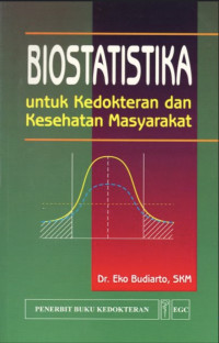 Image of Biostatistika : untuk Kedokteran dan Kesehatan Masyarakat