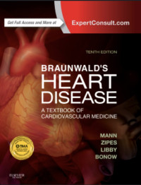 Image of Braunealds Hearth Diseases : A Textbook Of Cardiovascular Medicine