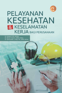 Image of Pelayanan Kesehatan dan Keselamatan Kerja Bagi Perusahaan