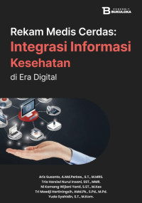 Image of Rekam Medis Cerdas: Integrasi Informasi Kesehatan di Era Digital