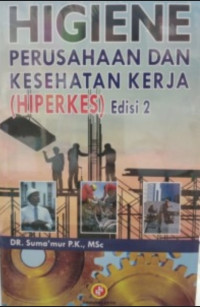 Image of Higiene Perusahaan Dan Kesehatan Kerja (HIPERKES) Edisi 2