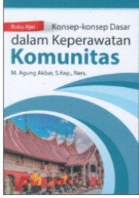 Image of Buku Ajar Konsep - Konsep Dasar Dalam Keperawatan Komunitas