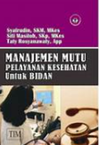 Image of Manajemen Mutu Pelayanan Kesehatan Untuk Bidan