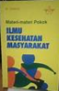 Image of Materi materi Pokok Ilmu Kesehatan Masyarakat