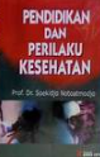 Image of Pendidikan Dan Perilaku Kesehatan