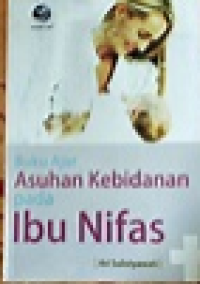 Image of Buku Ajar Asuhan Kebidanan Pada Ibu Nifas