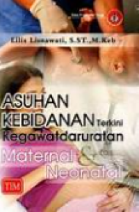 Image of Asuhan Kebidanan Terkini Kegawatdaruratan Maternal Neonatal