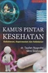 Image of Kamus Pintar Kesehatan Kedokteran Keperawatan Dan Kebidanan