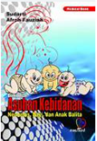 Image of Buku Ajar Asuhan Kebidanan Neonatus Bayi Dan Anak Balita