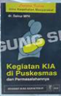 Image of Kegiatan KIA Di Puskesmas Dan Permasalahanya