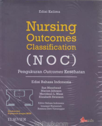 Image of Nursing Outcomes Classification (NOC) Pengukuran Outcomes Kesehatan Edisi Kelima