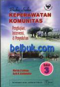 Image of Buku Saku Keperawatan Komunitas Pengkajian Intervensi & Penyuluhan Edisi 3