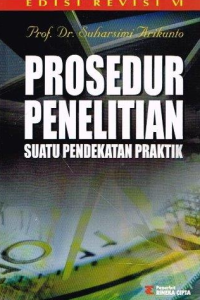 Image of Prosedur Penelitian Suatu Pendekatan Praktik