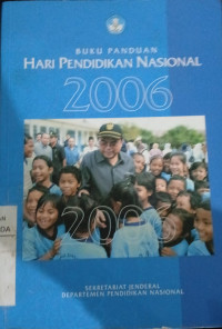 Image of Buku Panduan Hari Pendidikan Nasional 2006