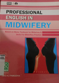 Image of Professional English In Midwifery;Based On Myles Textbook For Midwives & Skills For Midwifery Practice