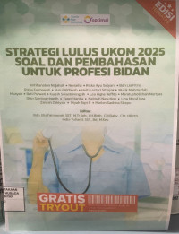 Image of Strategi Lulus UKOM 2025 Soal Dan Pembahasan Untuk Profesi Bidan