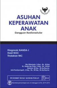 Image of Asuhan Keperawatan Anak : Gangguan Kardiovaskular