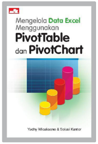 Image of Mengelola Data Excel Menggunakan PivotTable dan PivotChart