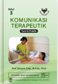 Image of Komunikasi Terapeuntik : Teori & Praktik Edisi 3
