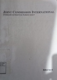 Image of Joint Commission International ; Standar akreditasi rumah sakit Edisi ke 4